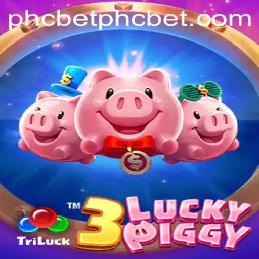 Exploring the Thrills of 3LUCKYPIGGY in the World of phcbet
