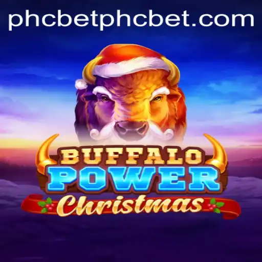 Exploring BuffaloPowerChristmas: A Festive Gaming Experience with PHCBET