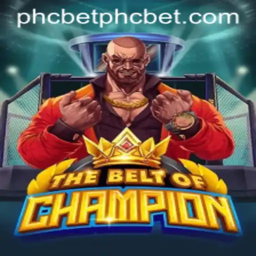 TheBeltOfChampion: A New Era in Gaming with PHCBet Integration