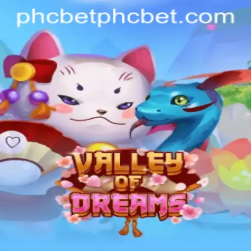 Valley of Dreams: Navigating the Fantastical World of Phcbet