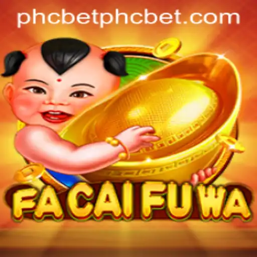 Discover the Thrill of FaCaiFuWa: An Exciting Adventure in the World of PHCBet