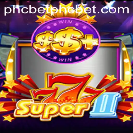 An In-Depth Look at Super777II: A New Era in Gaming with PHCBet